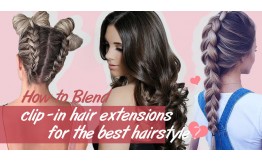 How To Blend Clip In Hair Extensions For Best Hairstyle