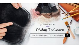 How To Bleach Knots On A Lace Closure