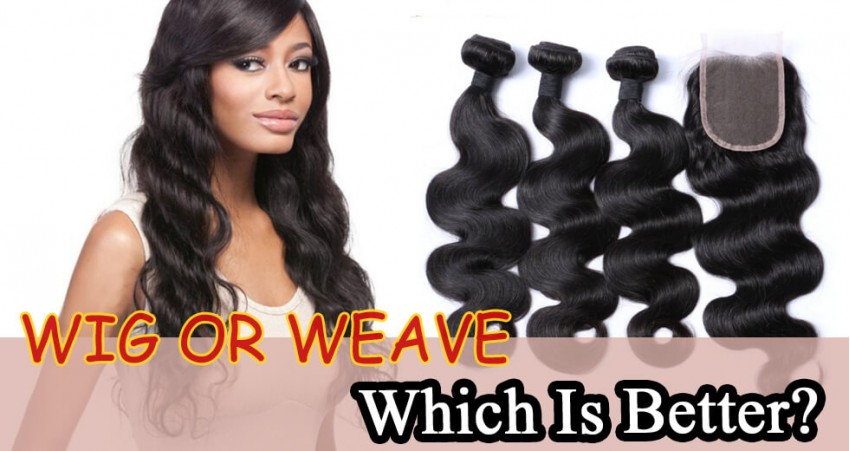 Wig or Weave Which Is Better JC Hair Factory